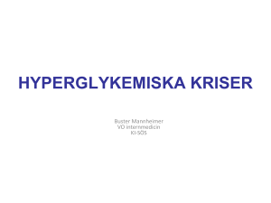 Diabetes ketoacidos (DKA) och hyperosmolärt tillstånd