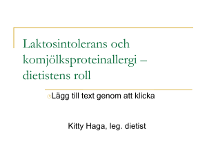 Laktosintolerans och komjölksproteinallergi hos barn och