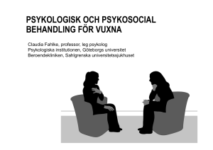 PSYKOLOGISK OCH PSYKOSOCIAL BEHANDLING FÖR VUXNA