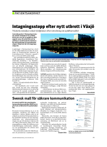 Intagningsstopp efter nytt utbrott i Växjö