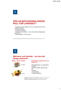 SPELAR MATVANORNA NÅGON ROLL FÖR LÄRANDET?