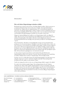 1 Debattartikel 2011-01-20 Fler och bättre förpackningar minskar