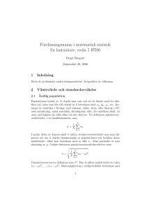 Föreläsningsmanus i matematisk statistik för lantmätare, vecka 5 HT06