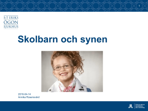 Syn och riktlinjer för skolbarn