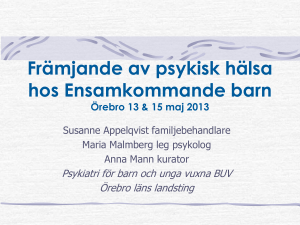 Främjande av psykisk hälsa hos Ensamkommande barn