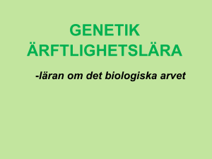 genetik ärftlighetslära