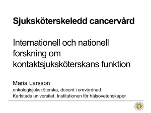 Internationell och nationell forskning om kontaktsjuksköterskans