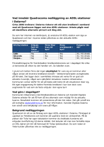 Vad innebär Quadracoms nedläggning av ADSL
