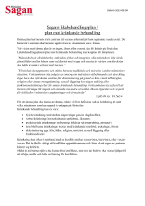 Sagans likabehandlingsplan / plan mot kränkande behandling