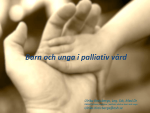 Barn och unga i palliativ vård