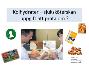 Kolhydrater – sjuksköterskan uppgift att prata om
