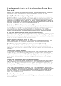 Ungdomar och brott – en intervju med professor Jerzy Sarnecki