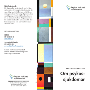 Om psykos- sjukdomar