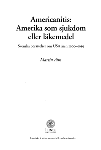 Americanitis: Amerika som sjukdom eller läkemedel