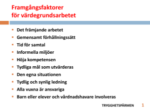 Framgångsfaktorer for värdegrundsarbetet Trygghetspärmen