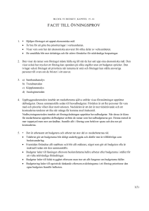 Block V, budget, kapitel 15–16, facit till PROV 1