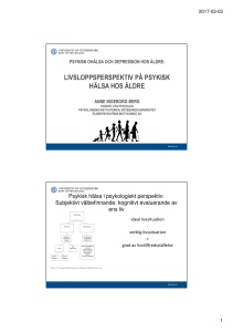 (Microsoft PowerPoint - Berg Livsloppsperspektiv psykisk h\344lsa)