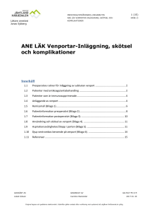 ANE LÄK Venportar-Inläggning, skötsel och komplikationer