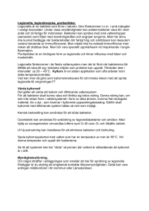 Legionella, legionärssjuka, pontiacfeber. Legionella är en bakterie