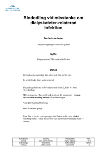 Blododling vid misstanke om dialyskateter-relaterad infektion