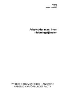 Arbetstider mm inom räddningstjänsten