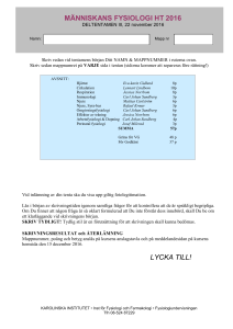 människans fysiologi ht 2016 lycka till! - Ping Pong