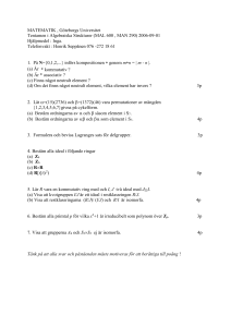 MATEMATIK , Göteborgs Universitet Tentamen i Algebraiska