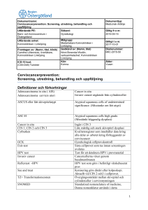 Cervixcancerprevention: Screening, utredning, behandling och