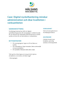 Digital nyckelhantering minskar administration och ökar kvaliteten i
