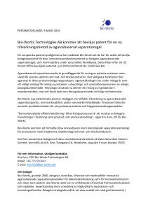Bio-Works Technologies AB kommer att beviljas patent för en ny