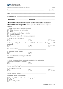 Hälsodeklaration med avseende på tuberkulos för personal/