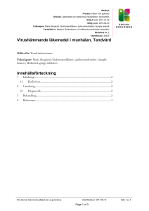 Virushämmande läkemedel i munhålan, Tandvård