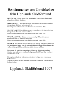 Bestämmelser om Utmärkelser från Upplands Skidförbund