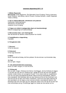 smoersex dagordning 25/11 -13 1. Mötets Öppnande Närvarande