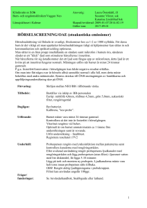 HÖRSELSCREENING/OAE (otoakustiska emissioner)
