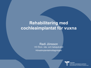 Rehabilitering med cochleaimplantat för vuxna