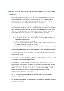 Uppgifter block 2, del 2: Gift- och droganalyser med