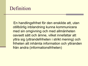 Yttrandefrihet - informationsfrihet