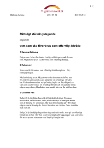 Rättsligt ställningstagande vem som ska