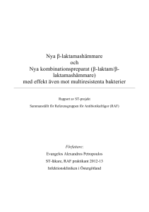 Nya β-laktamashämmare och Nya kombinationspreparat (β