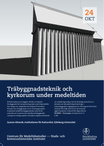 Träbyggnadsteknik och kyrkorum under medeltiden - Stads