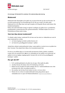 Modersmål Vem kan läsa ämnet modersmål? Hur går det till?
