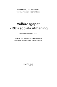 Tillitens roll för skillnader i hälsa och välstånd i EU Martin Ljunge