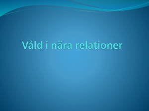 Våld mot kvinnor och män i nära relation.