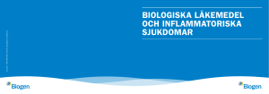 BIOLOGISKA LÄKEMEDEL OCH INFLAMMATORISKA SJUKDOMAR