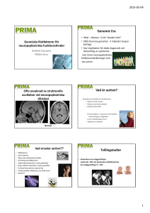 Genomic Era Vad är autism? Tvillingstudier