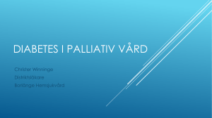 Diabetes i Palliativ vård