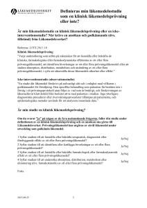Definieras min läkemedelsstudie som en klinisk