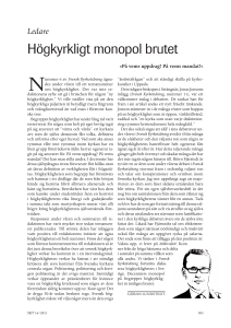 Högkyrkligt monopol brutet