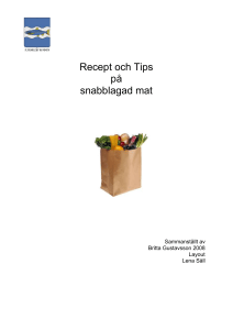 Recept på snabblagad mat för hemtjänstpersonal och andra